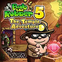 Bob The Robber 5 Temple Adventure