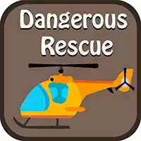 dangerous_rescue Խաղեր