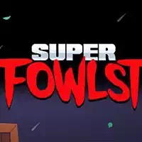 super_fowlst Jocuri