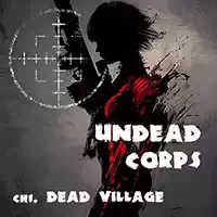 Undead Corps - Dead Village